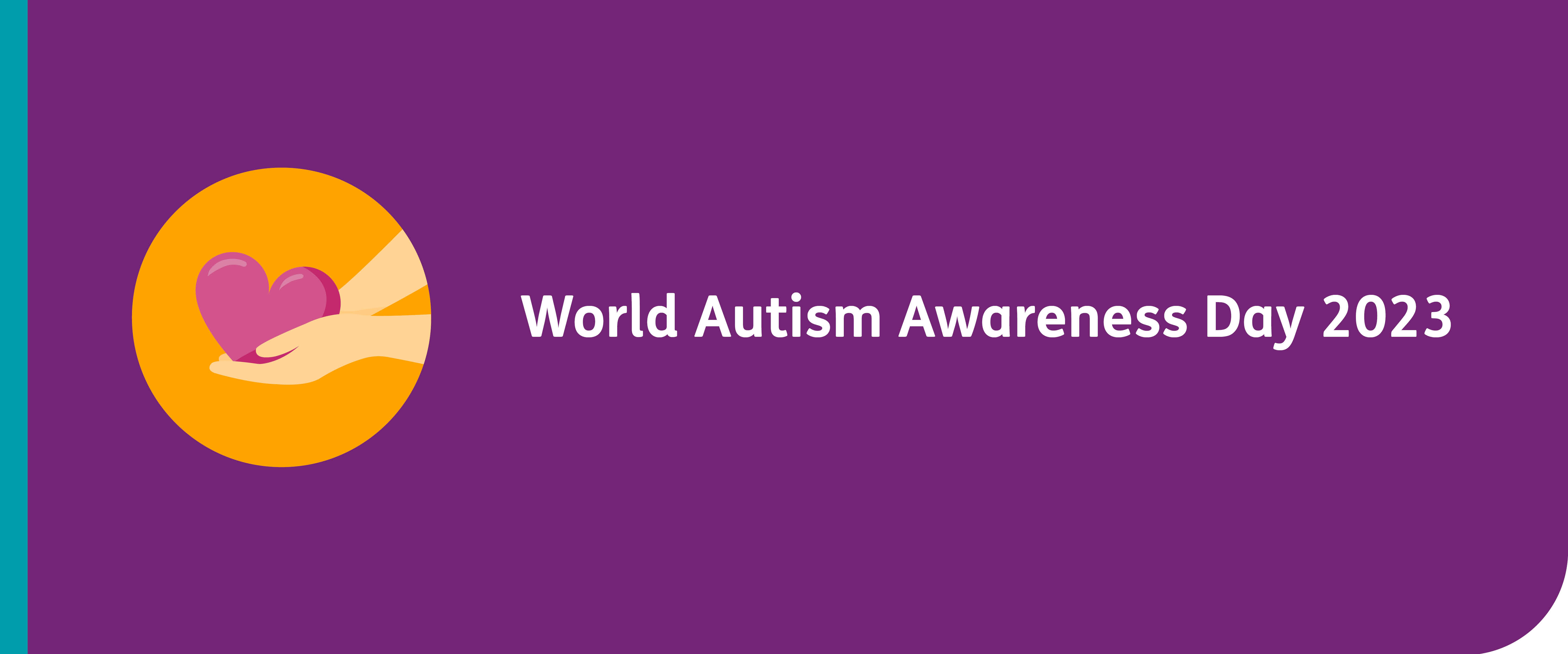 World Autism Awareness Day 2023 with a cartoon of 2 hands holding a love heart